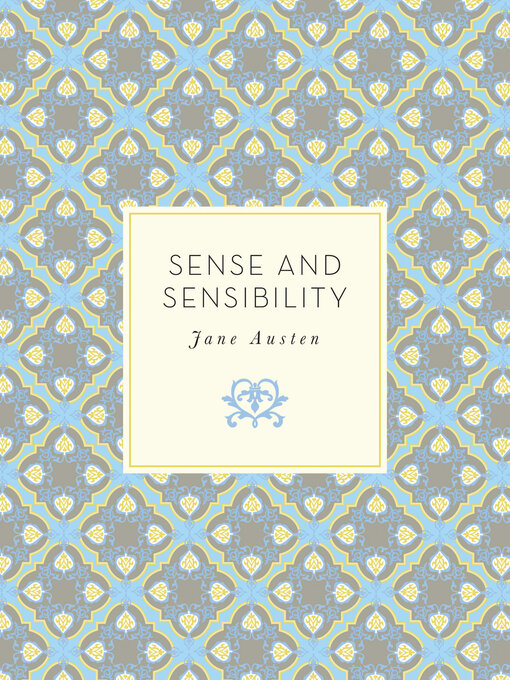 Title details for Sense and Sensibility by Jane Austen - Wait list